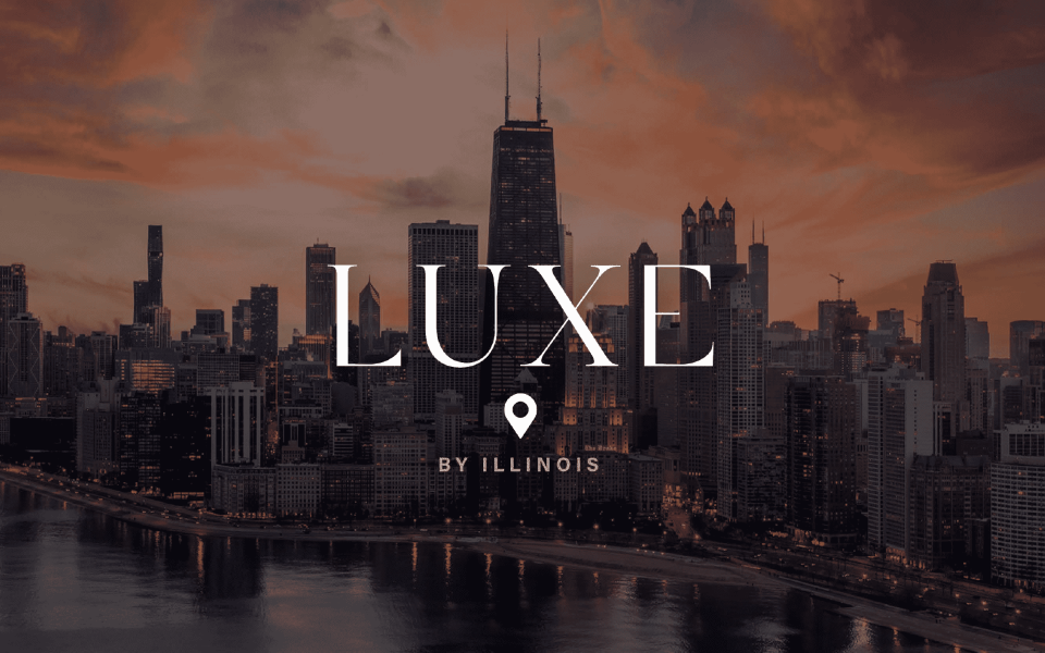 LUXE by Illinois text overlaid on image of chicago
